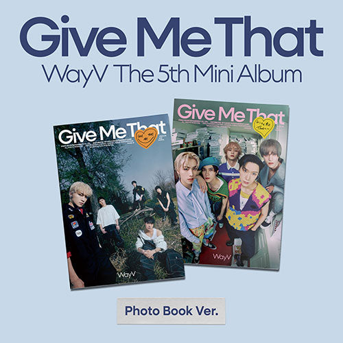 WayV - [Give Me That] (Photobook Ver.) – KPOP Store in USA