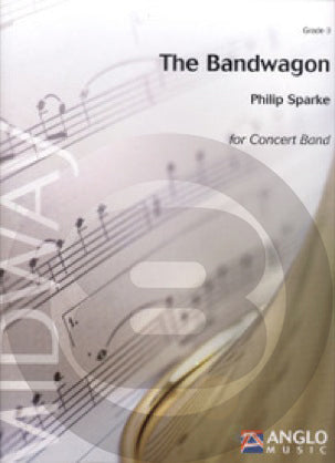 ザ・バンドワゴン(スパーク) 吹奏楽譜 – ロケットミュージック