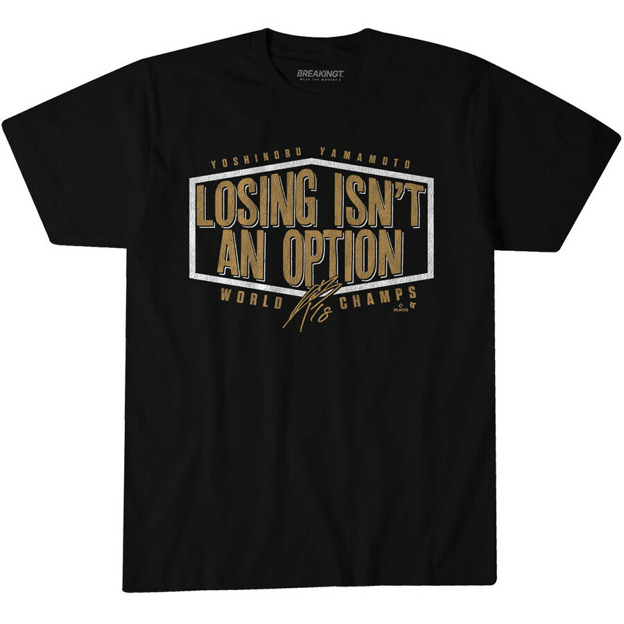 楽天市場】MLB 山本由伸 ドジャース Tシャツ Losing Isn't An Option