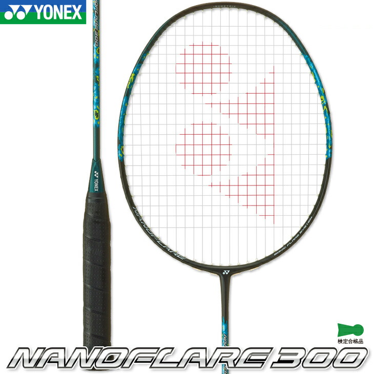 ヨネックス YONEX バドミントンラケット ナノフレア300 NANOFLARE 300