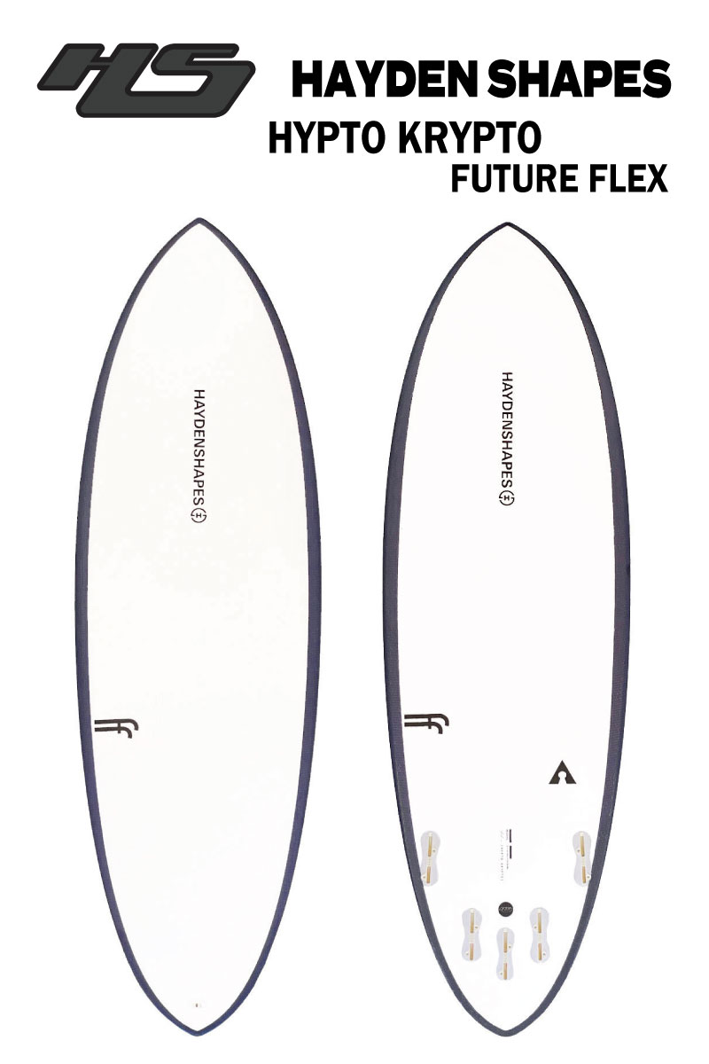 楽天市場】HAYDEN SHAPES ヘイデン シェイプスHypto Krypto