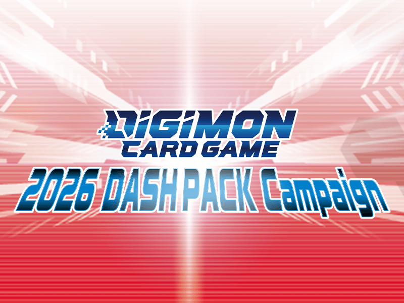 2026 Dash Pack Campaign − NEWS｜Digimon Card Game