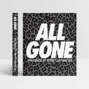 SHOP] ALL GONE — THE FINEST OF STREET CULTURE – All Gone Book