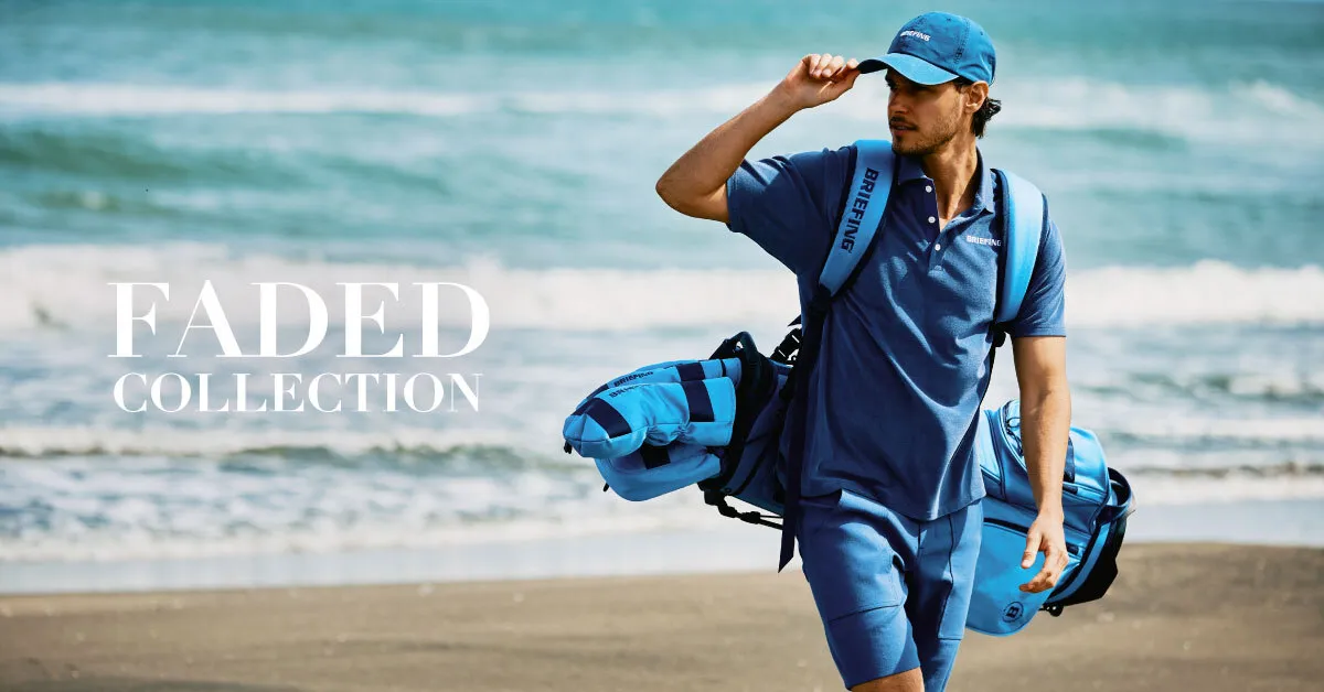 FADED COLLECTION 2025.06.06 | BRIEFING（ブリーフィング