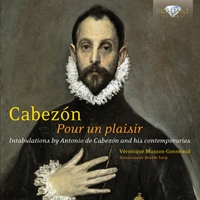 Cabezon: Pour un Plaisir, Intabulations for Renaissance double