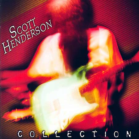 スコットヘンダーソン Scott Henderson コレクション ベスト CD