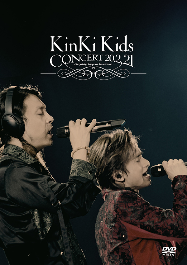 KinKi Kids CONCERT 20.2.21 -Everything happens for a reason