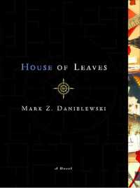 House of Leaves : The Remastered Full-Color Edition / Danielewski