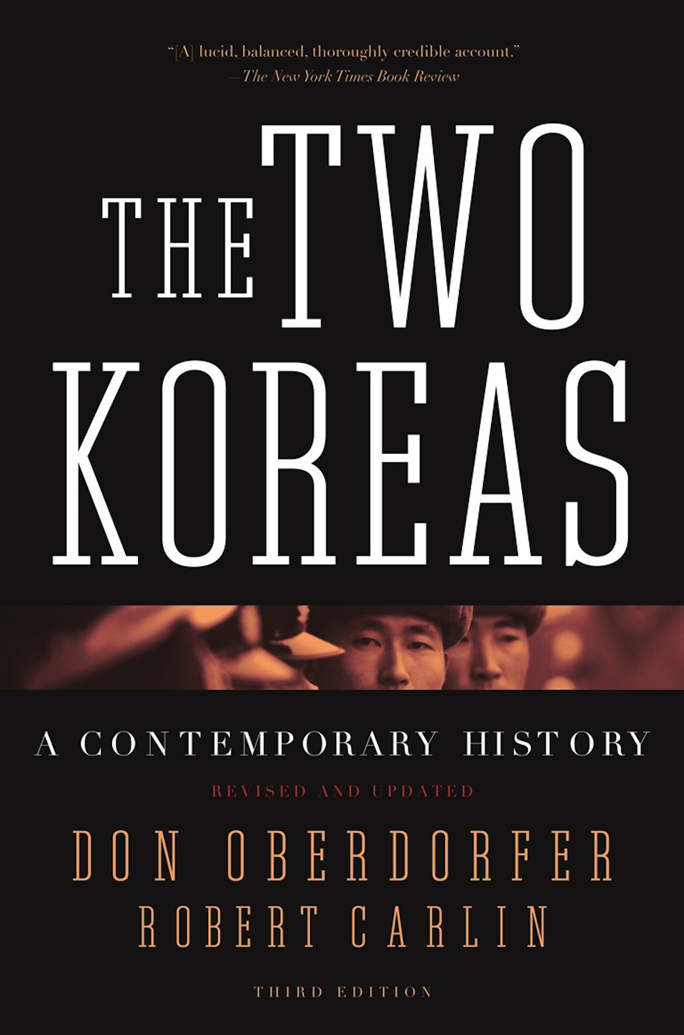 The Two Koreas by Don Oberdorfer & Robert Carlin | Hachette Book Group