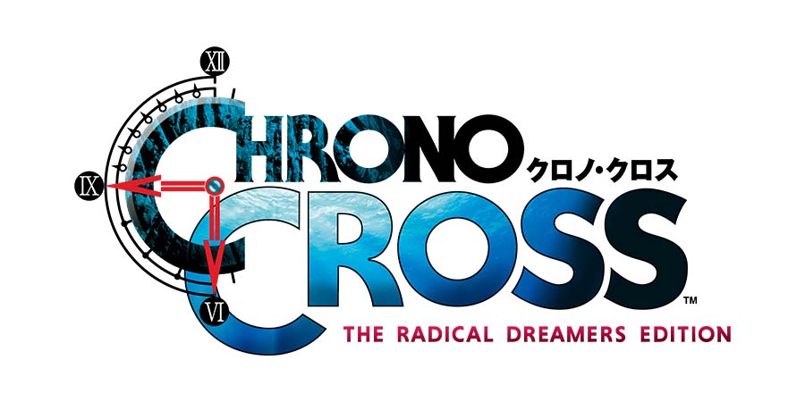 クロノ・クロス：ラジカル・ドリーマーズ エディション』40%OFFセール