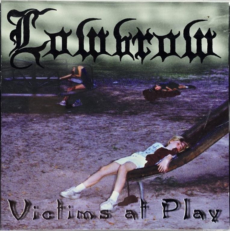 Lowbrow - Victims at Play - Encyclopaedia Metallum: The Metal Archives
