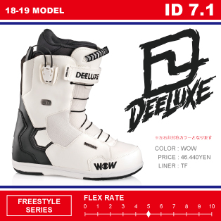 18-19 DEELUXE(ﾃﾞｨｰﾗｯｸｽ)・ID 7.1 TF -WOW-・ブーツ ≪商品一覧≫