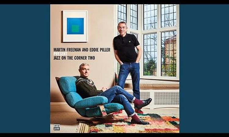 Jazz On The Corner Two - Compiled by Martin Freeman and Eddie