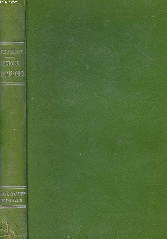 Lexique Français-Grec L.Feuillet 484P HC Lexique Lexique Français