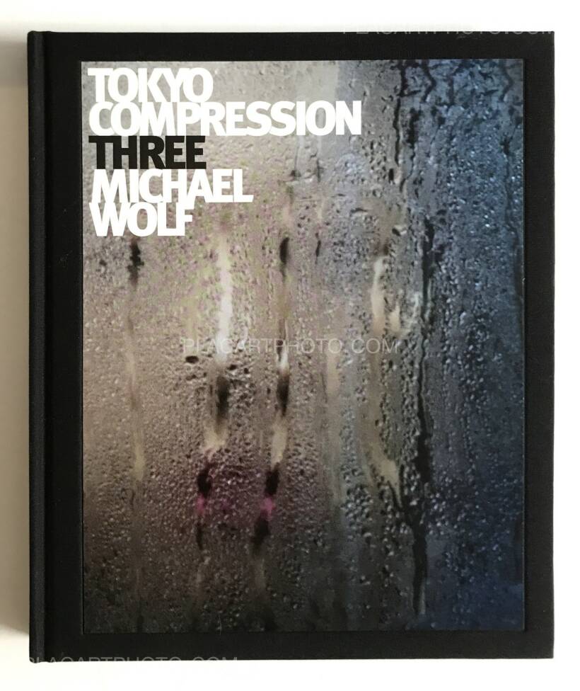 Michael Wolf: TOKYO COMPRESSION THREE SIGNED, peperoni books, 2012