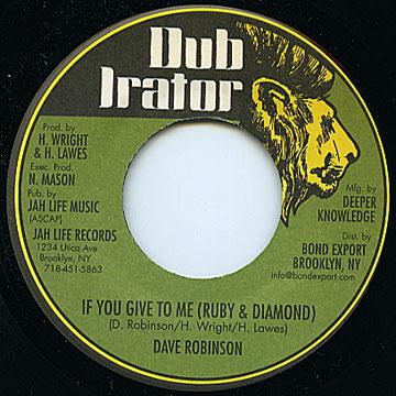 Dave Robinson - If You Give To Me (Ruby & Diamond)(7