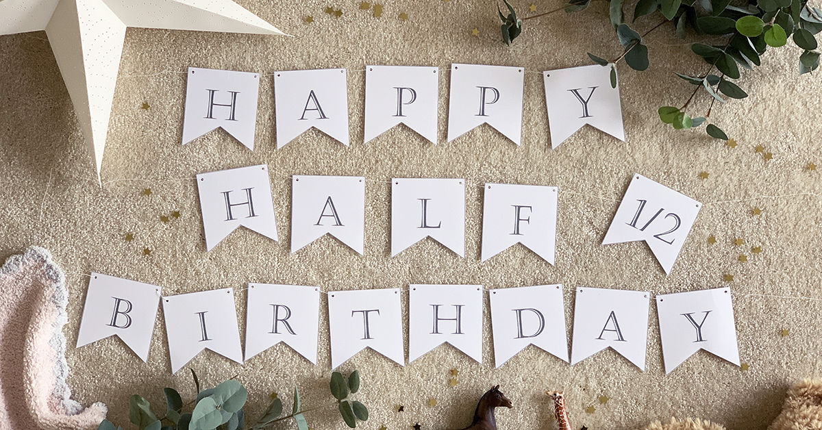ハーフバースデーで生後6か月をお祝い！飾り付けガーランド無料