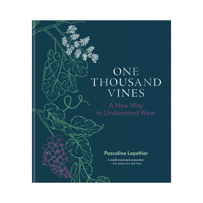Book: One Thousand Vines (English Edition) by Pascaline Lepeltier