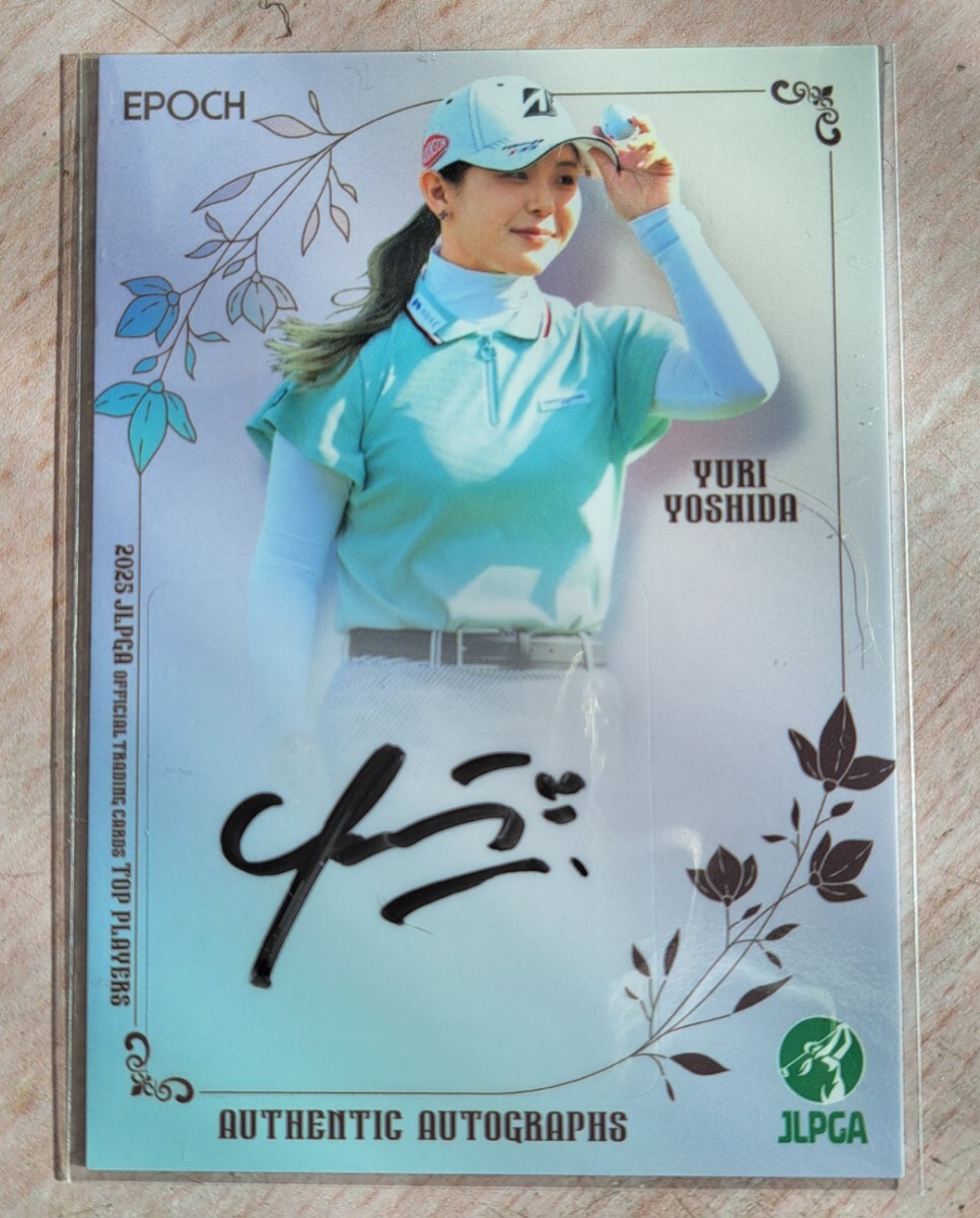 吉田優利 2025女子ゴルフ 直筆サインカード 129枚限定 127/129