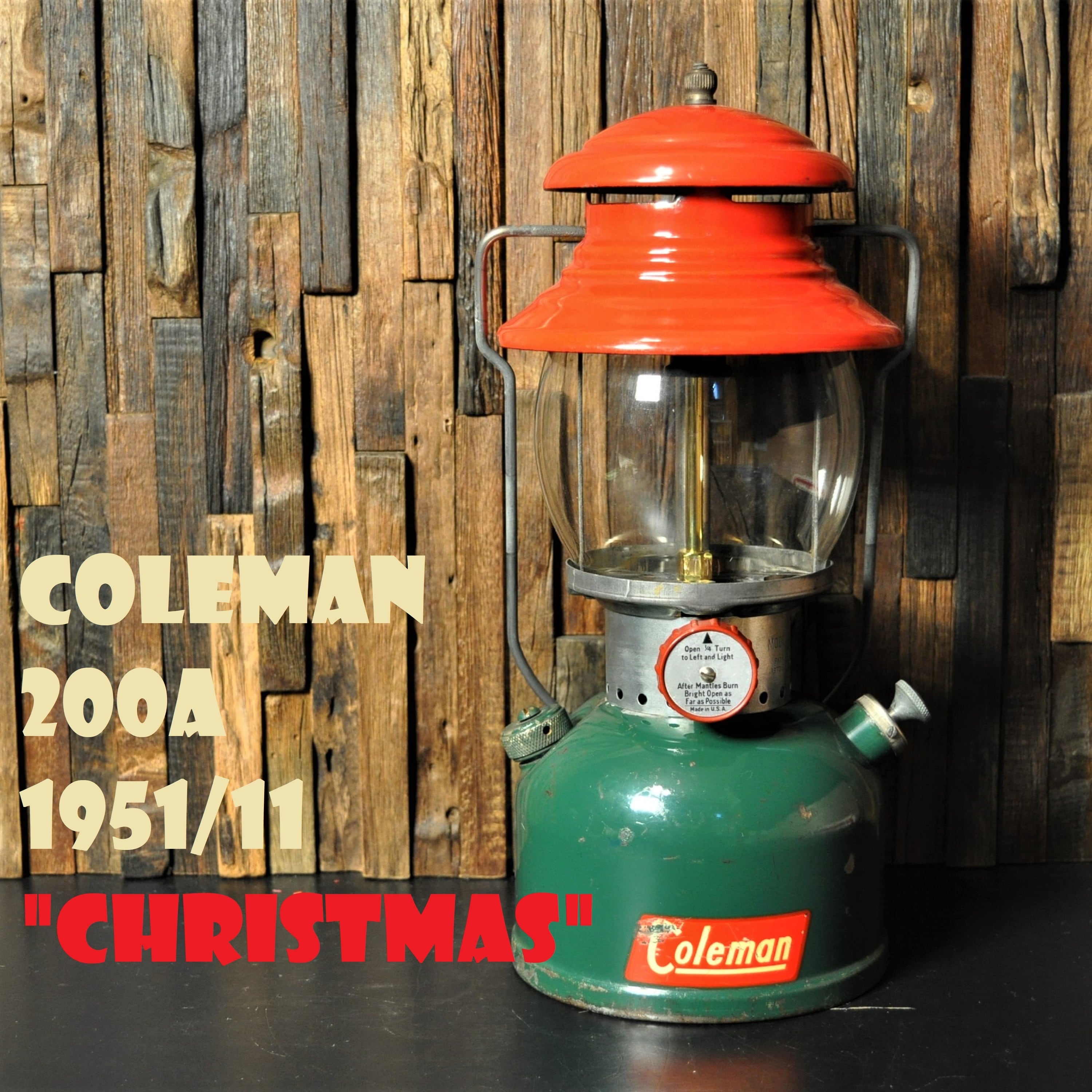 コールマン 200A 1951年11月製造 CHRISTMAS クリスマスランタン