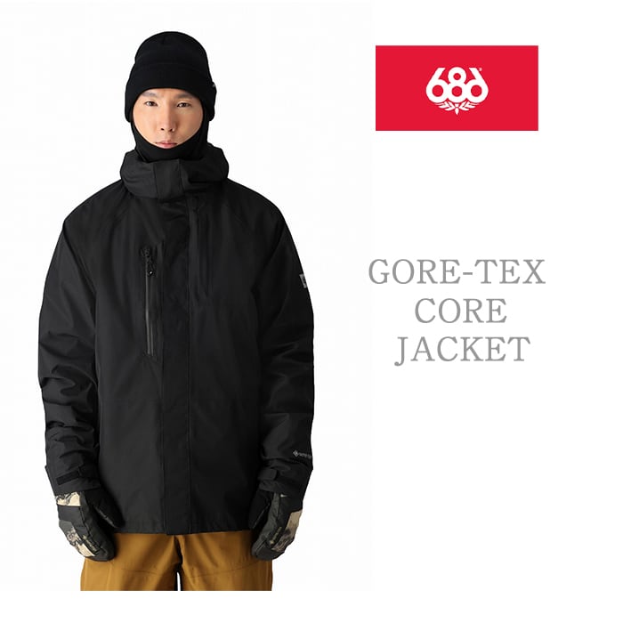 686 six eight six 24/25 Collection『 GORE-TEX CORE SHELL JACKET