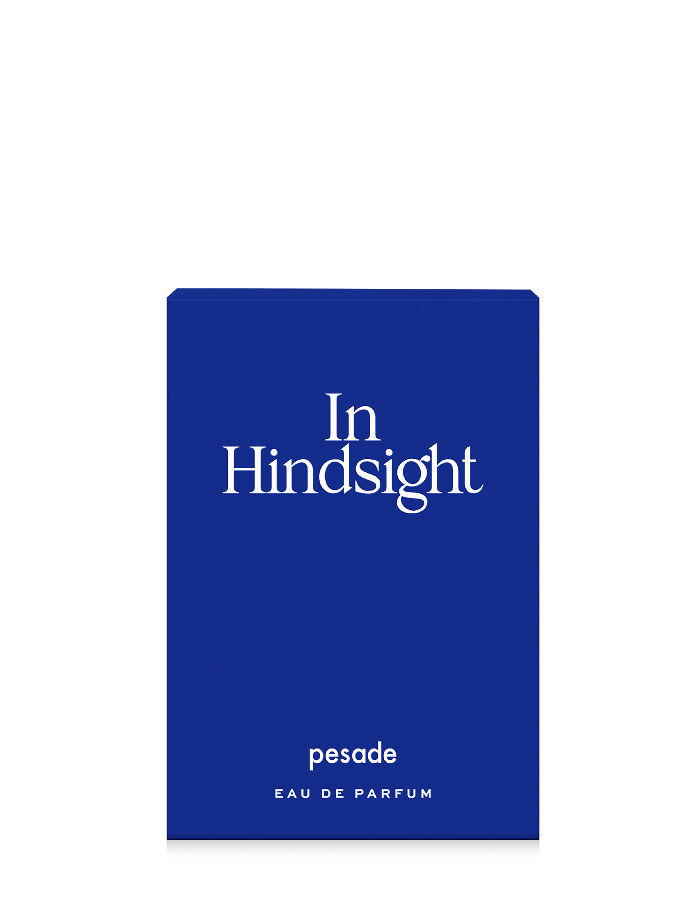 In Hindsight | pesade