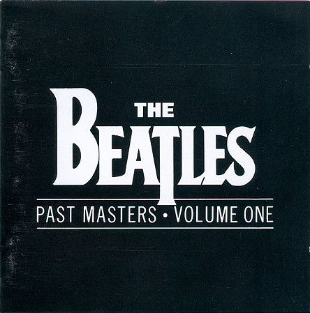 CD - The Beatles ‎– Past Masters • Volume One ( Capa Lateral