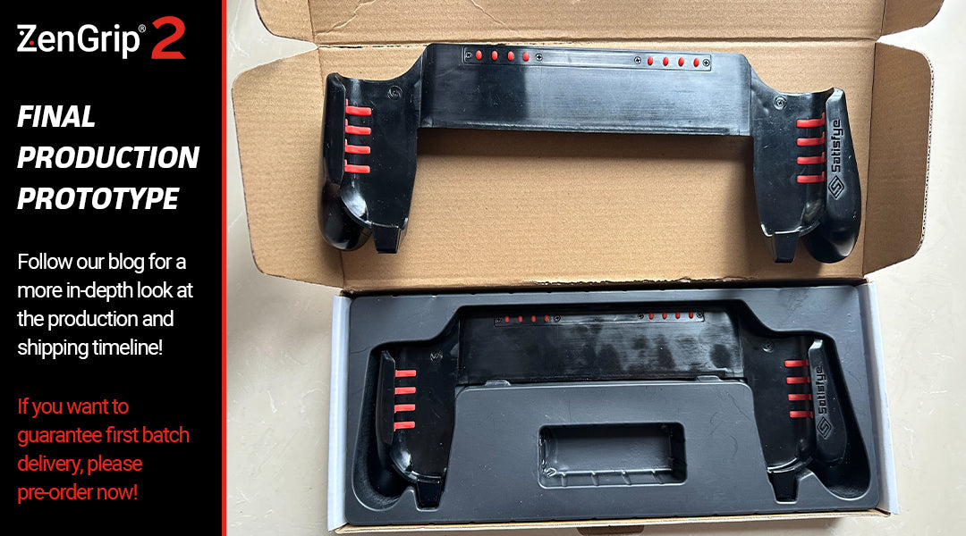 ZenGrip 2 Production & Shipping Update – Satisfye