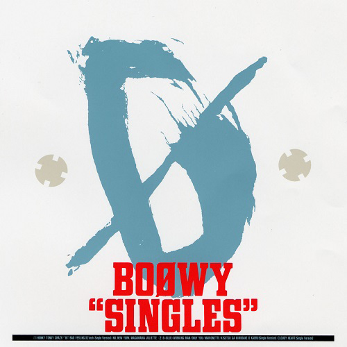 SINGLES[CD] - BOφWY - UNIVERSAL MUSIC JAPAN