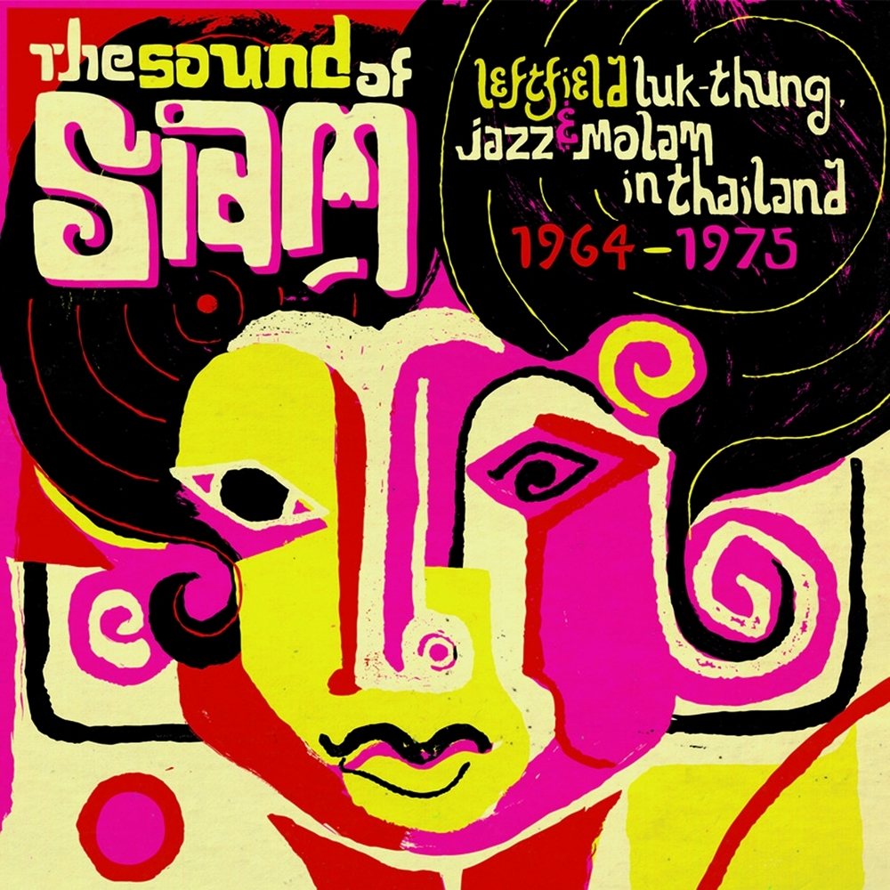 Various Artists - Sound of Siam, Vol. 1 - Leftfield Luk Thung