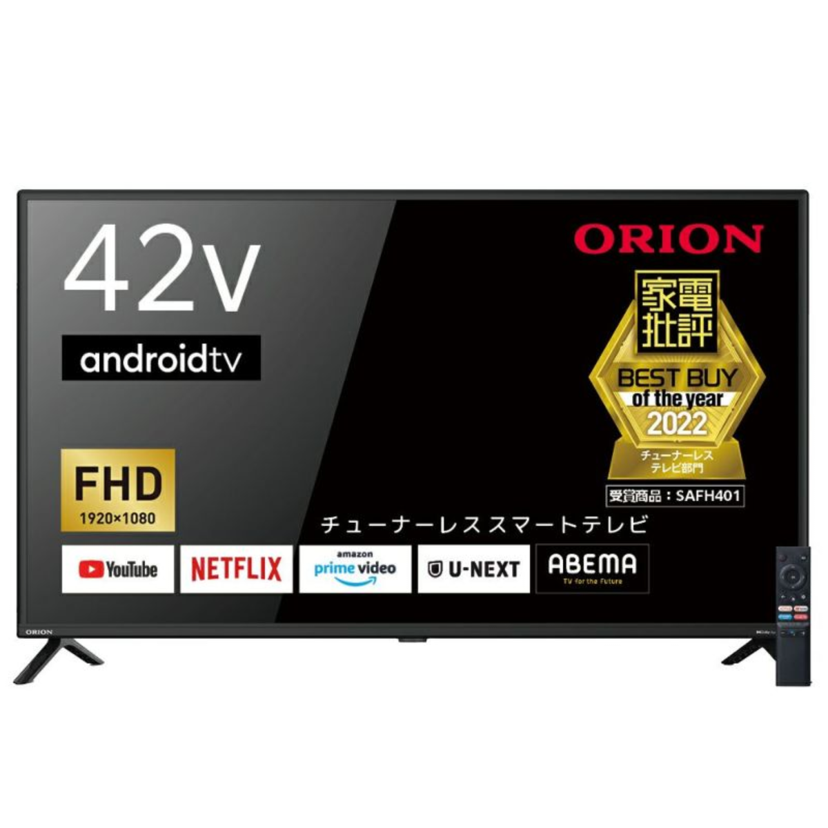 ORION 】AndroidTV™搭載 チューナーレステレビ42V型 | SAFH421 – De-Life