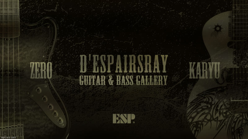D'espairsRay (Karyu&ZERO) Model発売 – ESP Official Blog