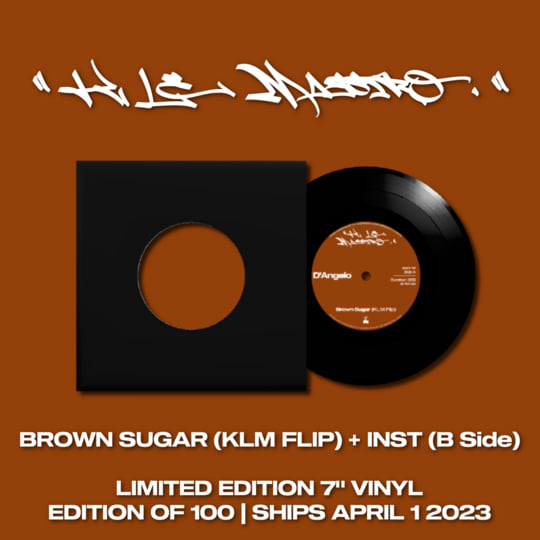 D'ANGELO – BROWN SUGAR (KLM FLIP) | K, Le Maestro