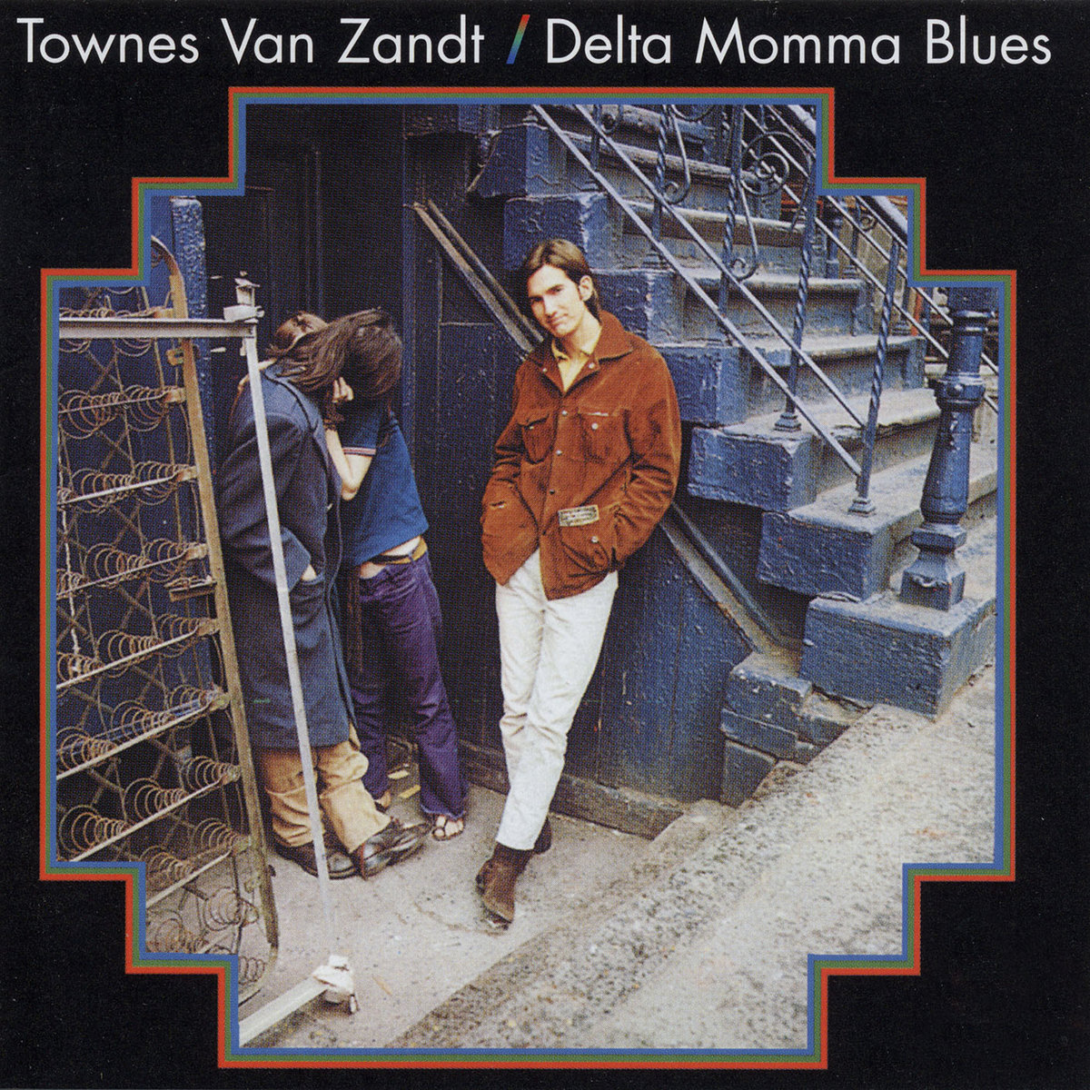 Delta Momma Blues | Townes Van Zandt