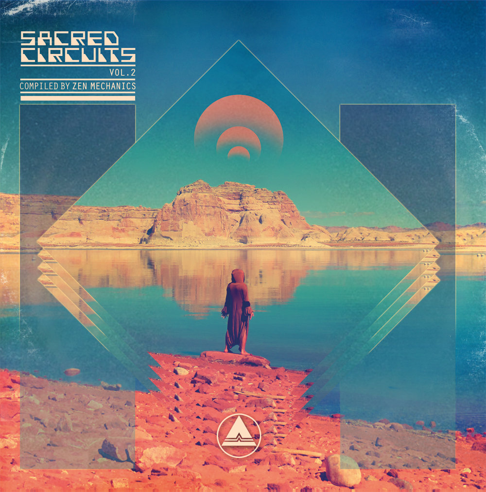 Sacred Circuits Vol.2 - Compiled by ZEN MECHANICS | Various