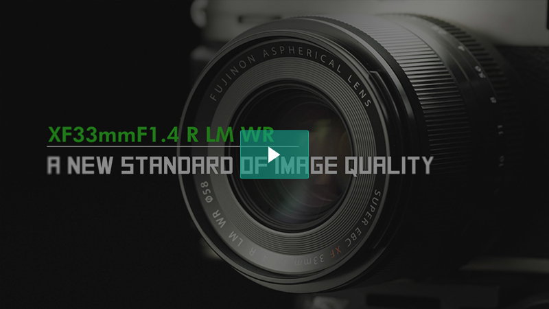 FUJINON XF33mmF1.4 R LM WR | Lenses | FUJIFILM X Series & GFX