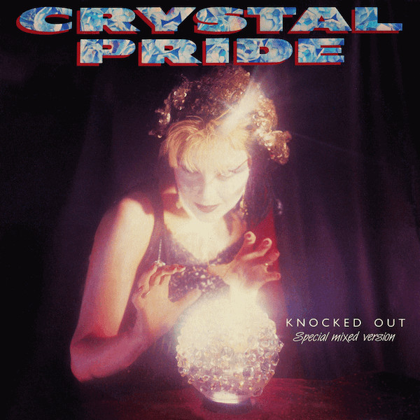 Crystal Pride – Knocked Out (Special Mixed Version) – Vinyl (12