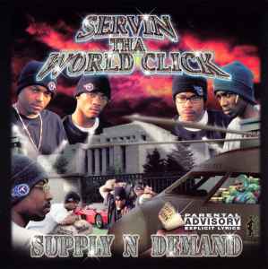Servin Tha World Click Discography: Vinyl, CDs, & More | Discogs