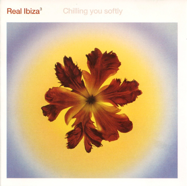 Real Ibiza³ - Chilling You Softly – CD (Compilation, Mixed), 2000