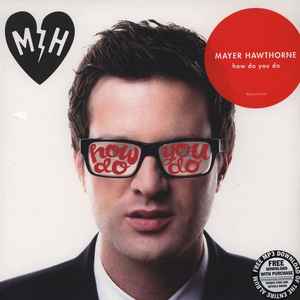 Mayer Hawthorne – Henny & Gingerale | Releases | Discogs