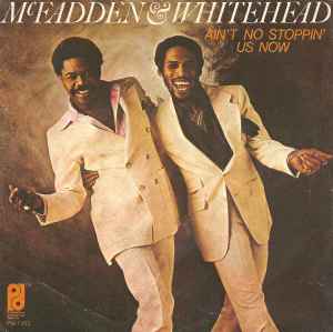 McFadden & Whitehead – Ain't No Stoppin' Us Now – Vinyl (7
