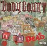 Body Count – Born Dead | Releases | Discogs