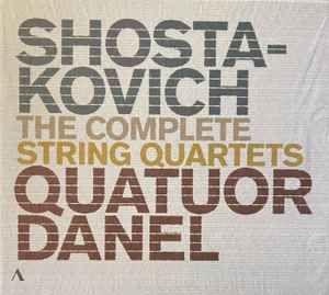 Shostakovich, Quatuor Danel – The Complete String Quartets – Box