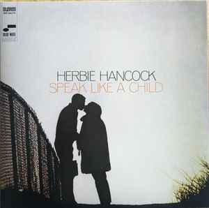 Herbie Hancock – Speak Like A Child – Vinyl (180g, Gatefold, LP