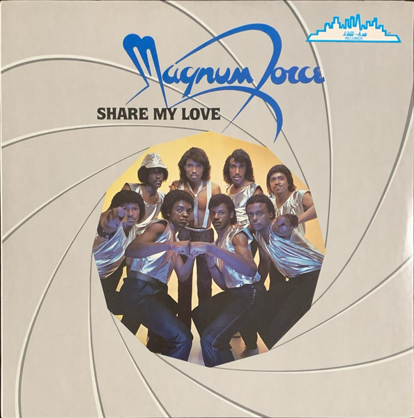 Magnum Force – Share My Love – Vinyl (LP, Album), 1982 [r1822042