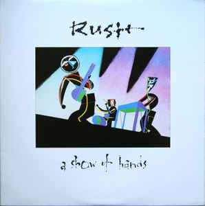 Rush – A Show Of Hands – 2 x Vinyl (Gatefold, LP, Album), 1989