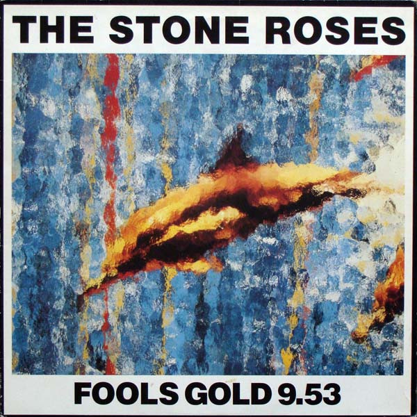 The Stone Roses – Fools Gold 9.53 – Vinyl (DFI Pressing, 12