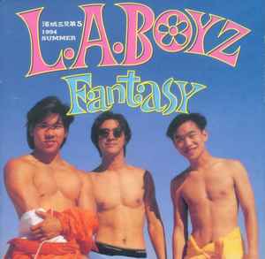 L.A. Boyz – Fantasy – CD (Album), 1994 [r17086407] | Discogs