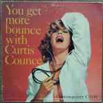 The Curtis Counce Group – You Get More Bounce With Curtis Counce