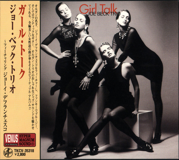 Joe Beck Trio – Girl Talk | Releases | Discogs